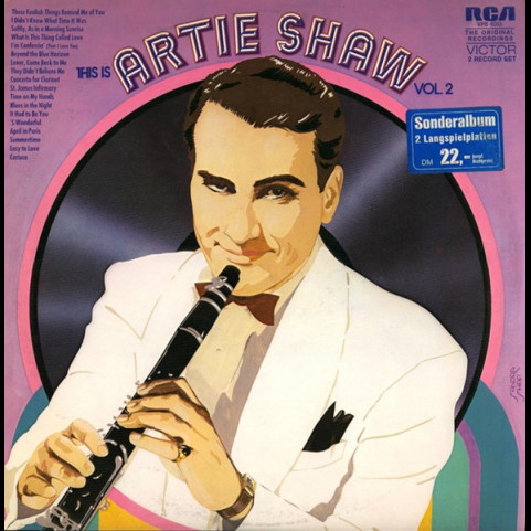 Artie Shaw And His Orchestra - This Is Artie Shaw Vol. 2 (1972) [2LP]