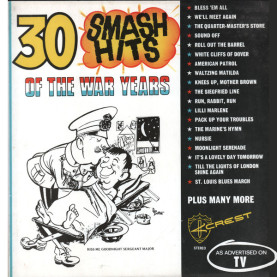R.A.A.F. Central Band & Chorus Of The R.A.A.F. - 30 Smash Hits Of The War Years (1974) [1LP]