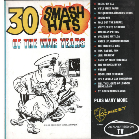 R.A.A.F. Central Band & Chorus Of The R.A.A.F. - 30 Smash Hits Of The War Years (1974) [1LP]
