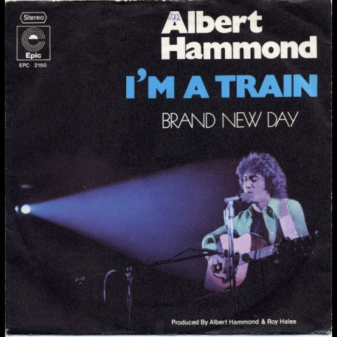 Albert Hammond - I'm A Train (1974) [7"]