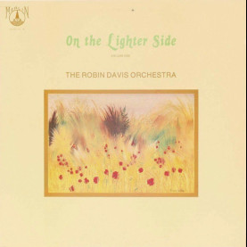 Robin Davis Orchestra, The - On The Lighter Side Volume One (1977) [1LP]