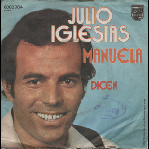 Julio Iglesias - Manuela (1974) [7"]