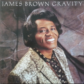 James Brown - Gravity (1986) [1LP]