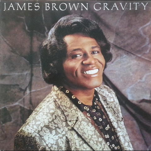 James Brown - Gravity (1986) [1LP]