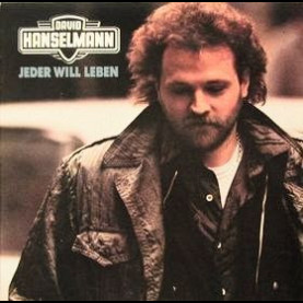 David Hanselmann - Jeder Will Leben (1984) [1LP]