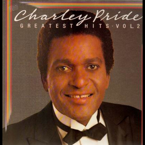 Charley Pride - Greatest Hits, Volume 2 (1985) [1LP]