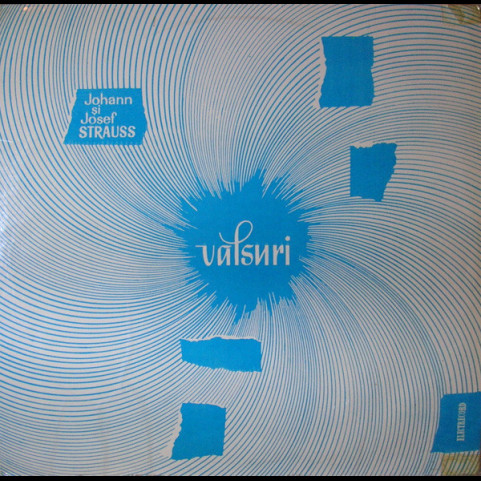 Johann Strauss Jr. Și Josef Strauß - Valsuri [1LP]