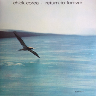 Chick Corea - Return To Forever (2010) [1LP] 180g