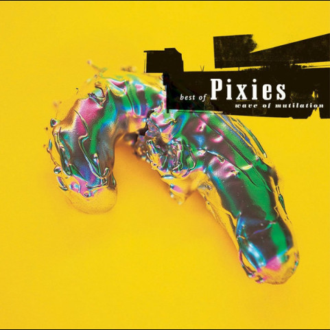 Pixies - Best Of Pixies (Wave Of Mutilation) (2011) [2LP]