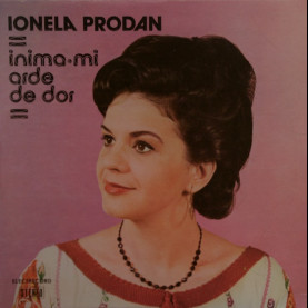 Ionela Prodan - Inima-mi Arde De Dor (1982) [1LP]