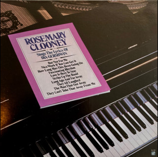 Rosemary Clooney - Rosemary Clooney Sings The Lyrics Of Ira Gershwin (1980) [1LP]