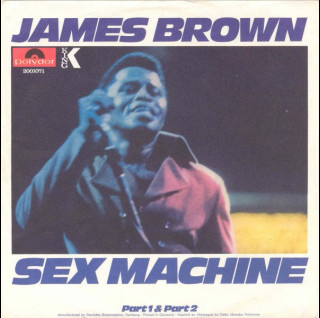 James Brown - Sex Machine (Part 1 & Part 2) (1970) [7"]
