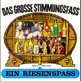 Various - Das Grosse Stimmungsfass (Ein Riesenspass) [1LP]