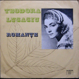 Teodora Lucaciu - Romanțe  (1976) [1LP]