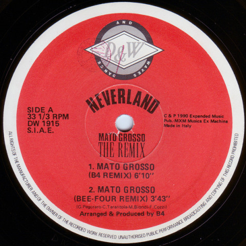 Neverland - Mato Grosso (The Remix) (1990) [12"]