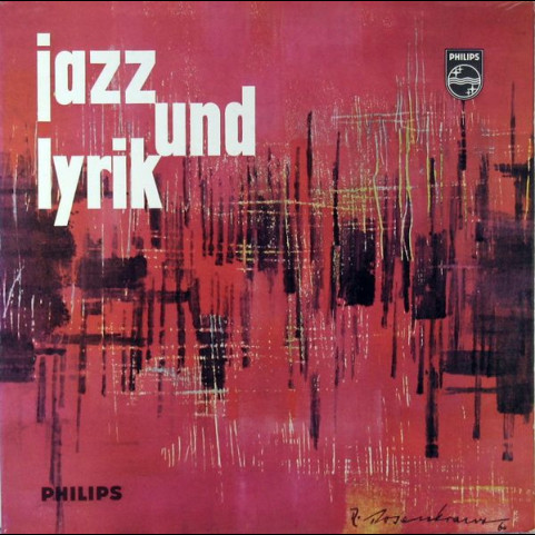 Gottfried Benn, Gert Westphal - Jazz Und Lyrik (1960) [1LP]