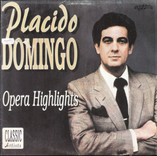 Placido Domingo - Opera Highlights (1993) [1LP]