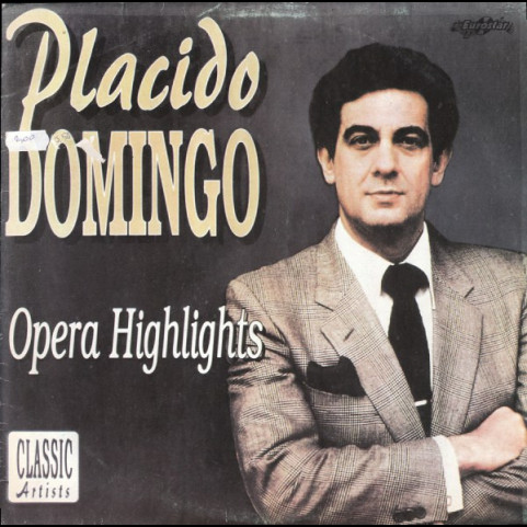 Placido Domingo - Opera Highlights (1993) [1LP]