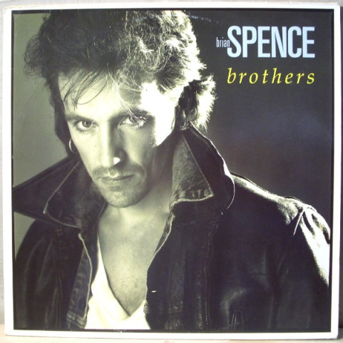 Brian Spence - Brothers (1986) [1LP]