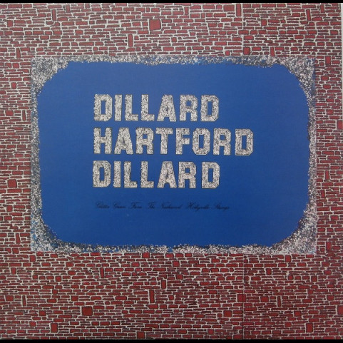 Doug Dillard / John Hartford / Rodney Dillard - Glitter Grass From The Nashwood Hollyville Strings (1977) [1LP]