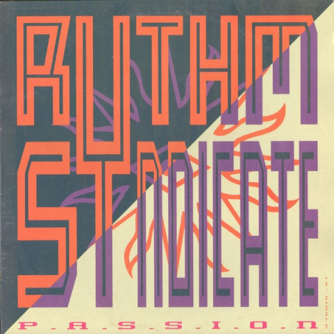 Rythm Syndicate (2) - P.A.S.S.I.O.N. (1991) [12"]