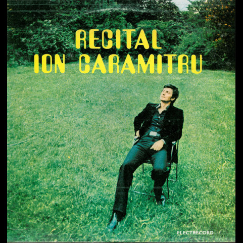 Ion Caramitru - Recital Ion Caramitru (1981) [1LP]