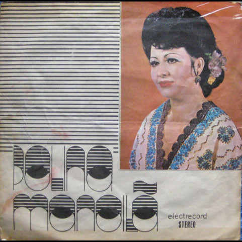 Polina Manoilă - Vino Dor Din Tîrgu-Jiu (1981) [1LP]