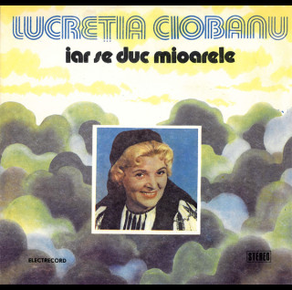 Lucreția Ciobanu - Iar Se Duc Mioarele (1979) [1LP]