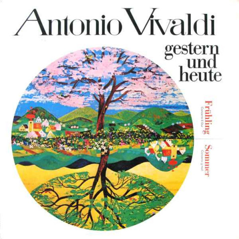 Antonio Vivaldi - Gestern Und Heute (Frühling Concerto E-Dur / Sommer Concerto G-moll) [1LP]