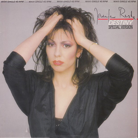 Jennifer Rush - Destiny (Special Version) (1985) [12"]
