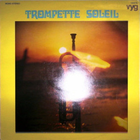 Tony Milan - Trompette Soleil [1LP]