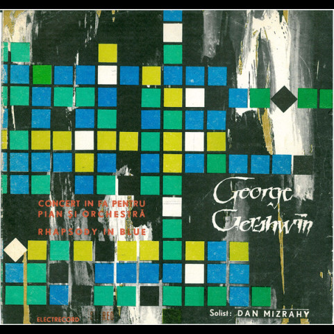 George Gershwin Solist: Dan Mizrahi - Concert În Fa Pentru Pian Și Orchestră / Rhapsody In Blue [1LP]