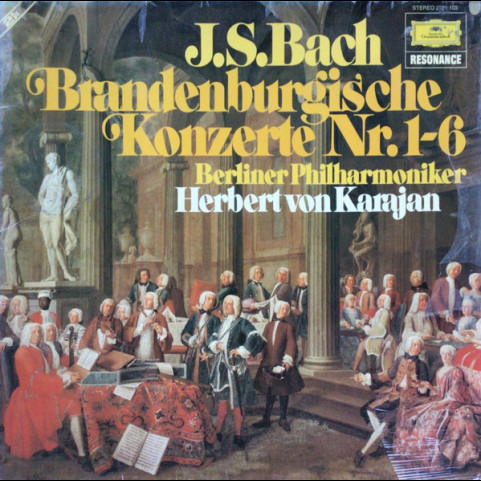 Johann Sebastian Bach . Herbert von Karajan . Berliner Philharmoniker - Brandenburgische Konzerte Nr. 1-6 / Brandenburg Concertos / Les Concertos Brandebourgeois [2LP]