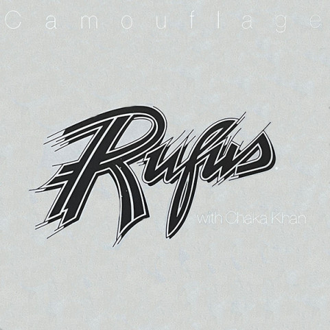 Rufus & Chaka Khan - Camouflage (1981) [1LP]
