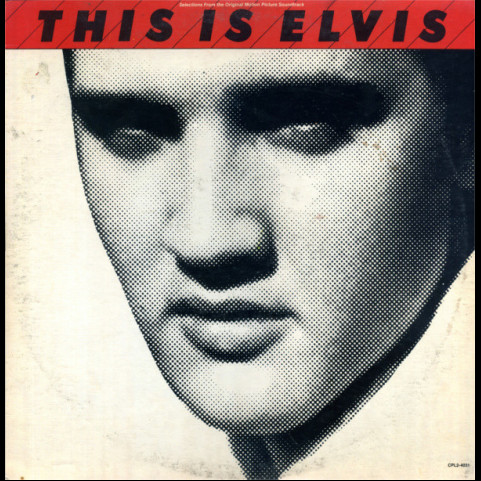 Elvis Presley - This Is Elvis (Selections From The Original Sound Track) (1981) [2LP]