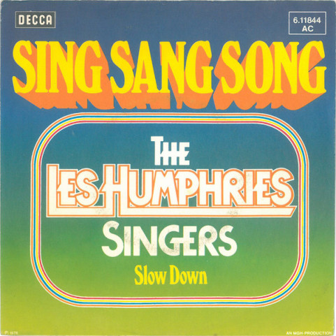 Les Humphries Singers - Sing Sang Song (1976) [7"]