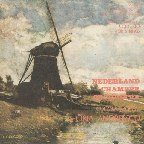 Wolfgang Amadeus Mozart / Paul Constantinescu - Netherlands Chamber Orchestra , Conducted By Horia Andreescu - Symphony No. 40 In G Minor, K. 550 / Concerto For Strings (1987) [1LP]