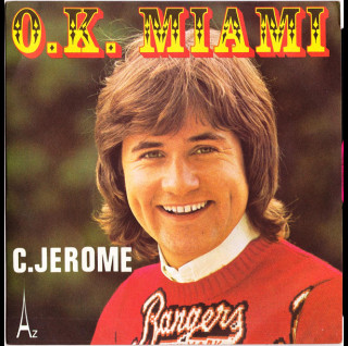 C. Jérôme - O.K. Miami (1975) [7"]