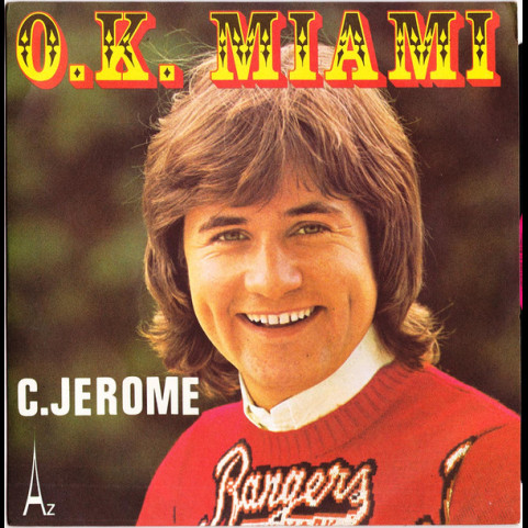 C. Jérôme - O.K. Miami (1975) [7"]