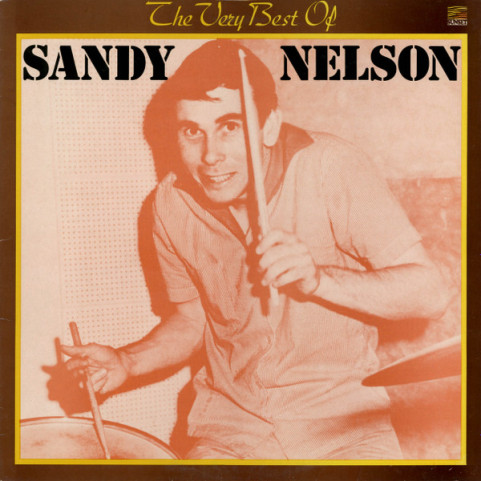Sandy Nelson - The Very Best Of Sandy Nelson [1LP]