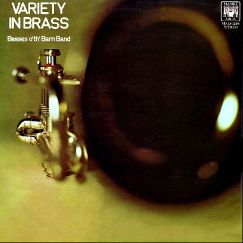 Besses O' Th' Barn Band - Variety In Brass (1970) [1LP]