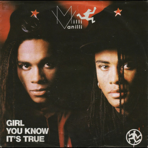 Milli Vanilli - Girl You Know It's True (1988) [7"]