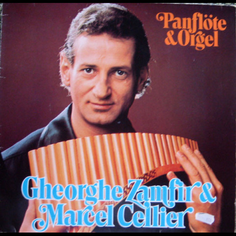 Gheorghe Zamfir & Marcel Cellier - Panflöte & Orgel (1977) [1LP]