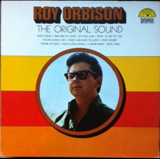 Roy Orbison - The Original Sound (1974) [1LP]