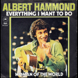 Albert Hammond - Everything I Want To Do (1974) [7"]