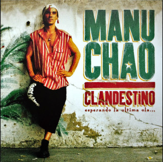 Manu Chao - Clandestino (2013) [2LP]