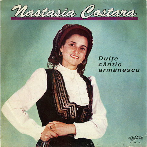 Nastasia Costara - Dulțe Cântic Armânescu (1993) [1LP]
