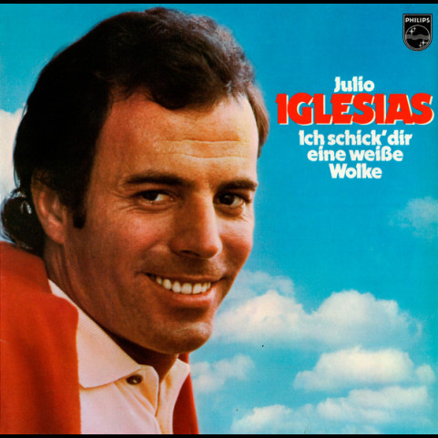 Julio Iglesias - Ich Schick Dir Eine Weiße Wolke (1974) [1LP]