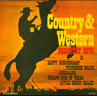 Unknown Artist - Country & Western Greatest Hits II (1981) [1LP]