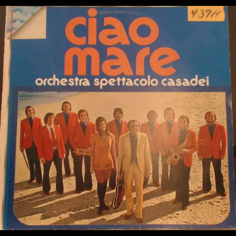 Orchestra Spettacolo Raoul Casadei - Ciao Mare [1LP]